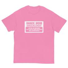 Load image into Gallery viewer, Dance Mom Unisex Classic Tee