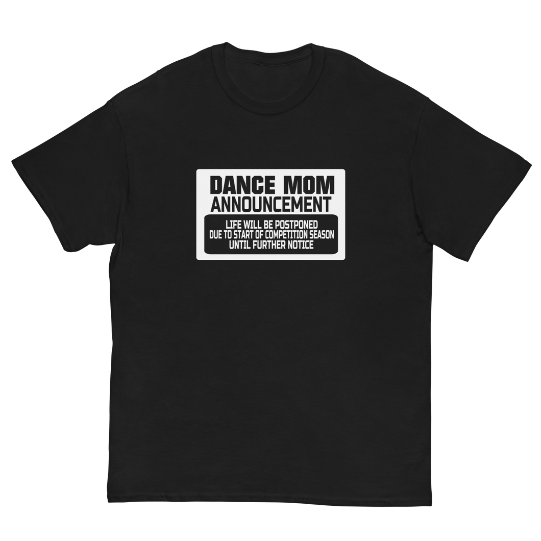 Dance Mom Unisex Classic Tee