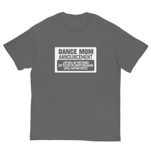 Load image into Gallery viewer, Dance Mom Unisex Classic Tee