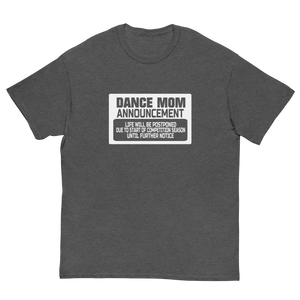 Dance Mom Unisex Classic Tee