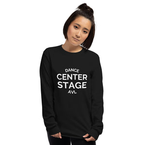 Center Stage AVL Unisex Long Sleeve Shirt