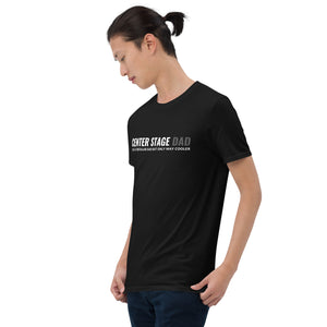 Center Stage Dad Short-Sleeve Unisex T-Shirt