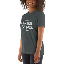 Load image into Gallery viewer, Center Stage AVL  Unisex Short-Sleeve T-Shirt